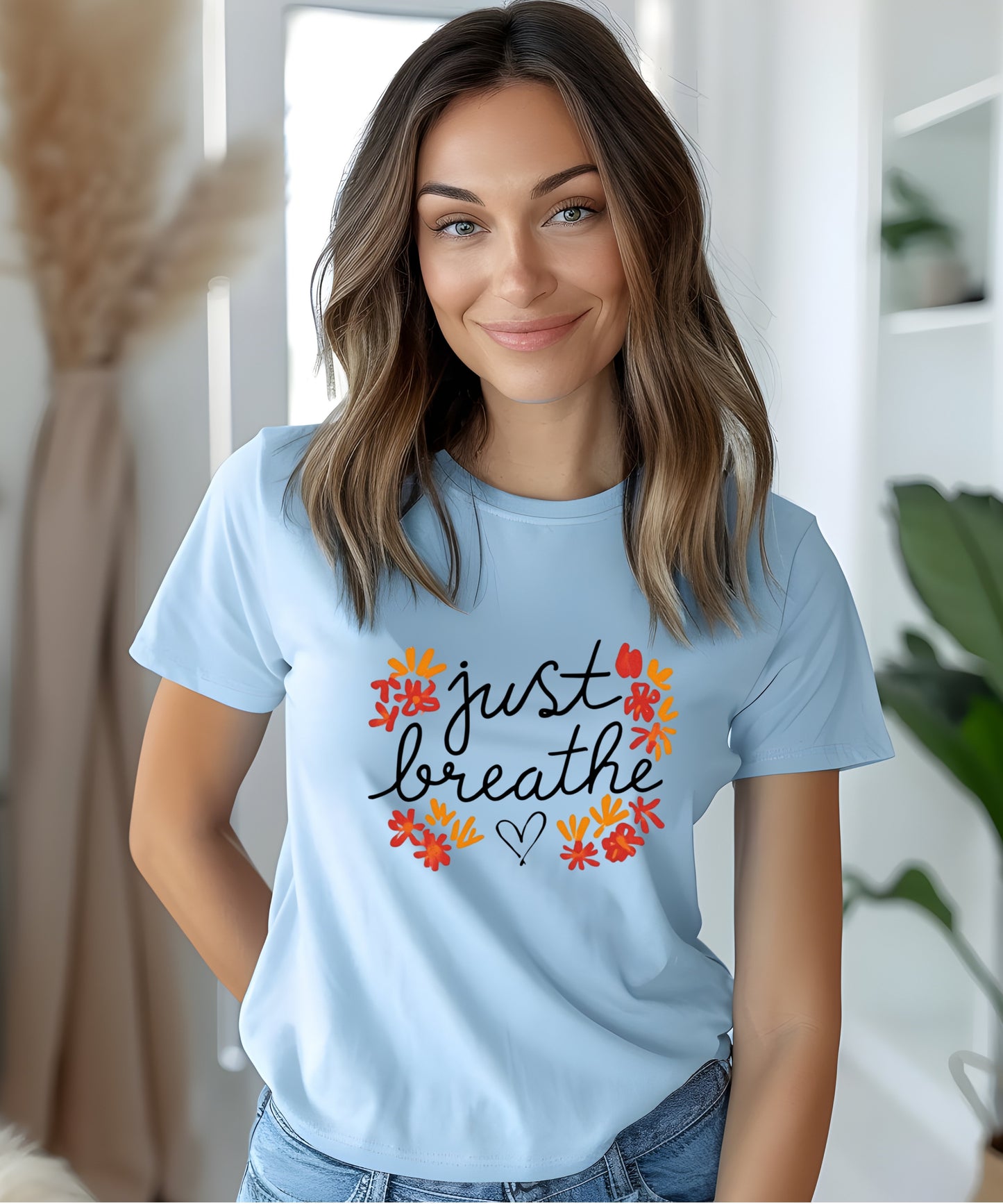 Just Breathe Shirt | Mindfulness Quote Tee| Mental Health Awareness T-Shirt