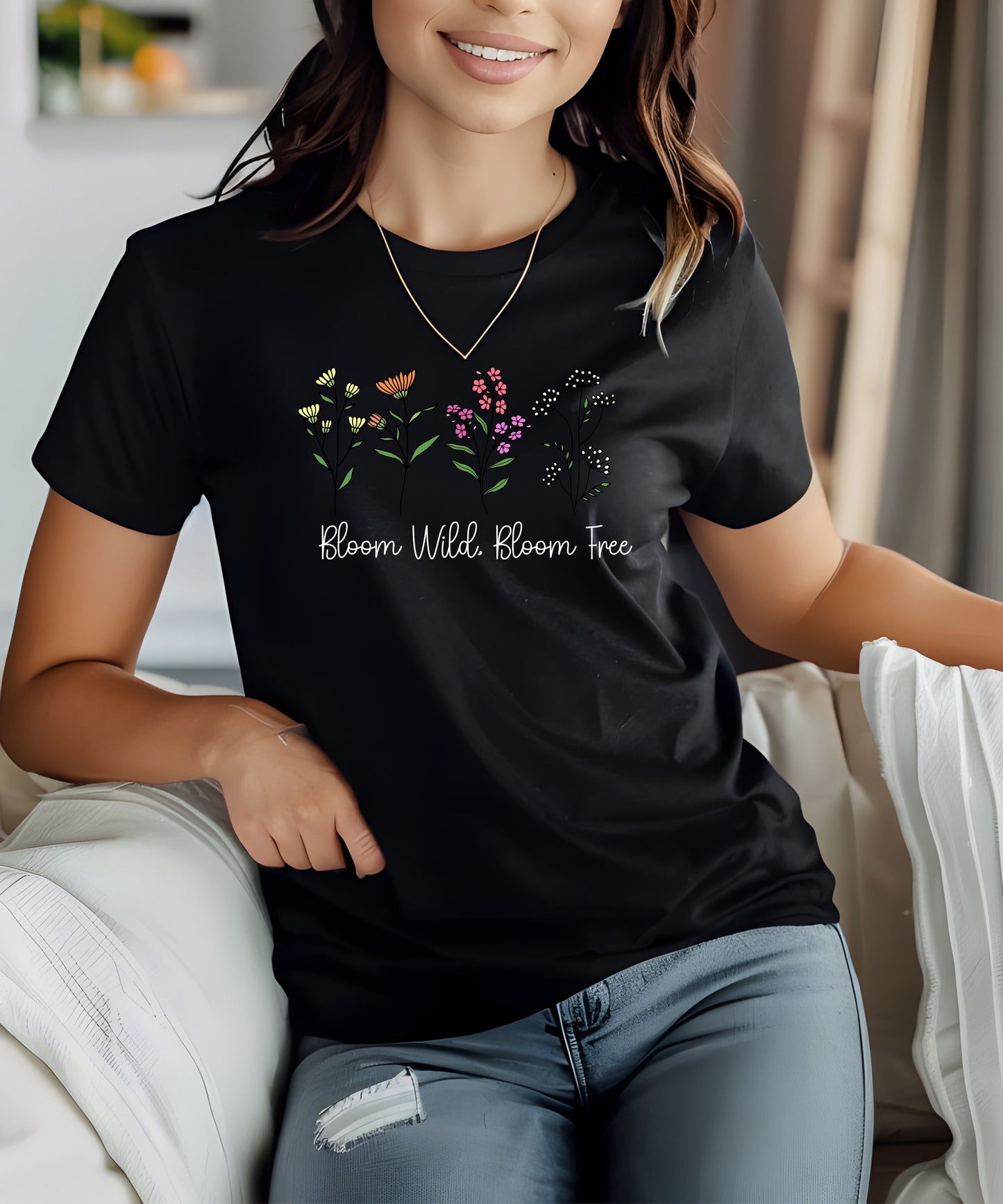 Bloom Wild Bloom Free Shirt, Wildflower Quote T-Shirt, Boho Nature Graphic Tee, Botanical Shirt