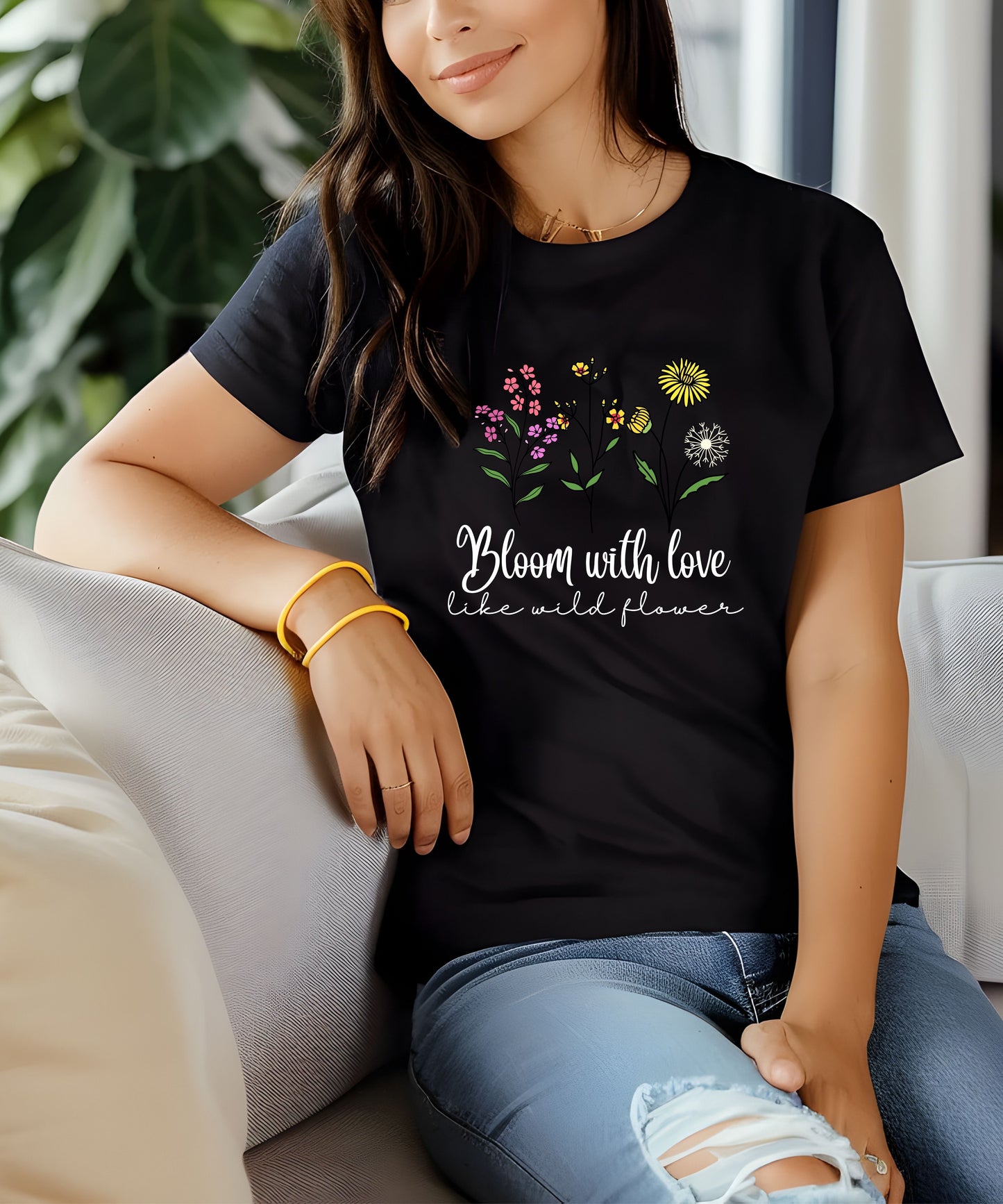 Bloom With Love Like a Wildflower Shirt |Boho Graphic T-Shirt| Nature Lover Gift| Positivity & Self Love Apparel