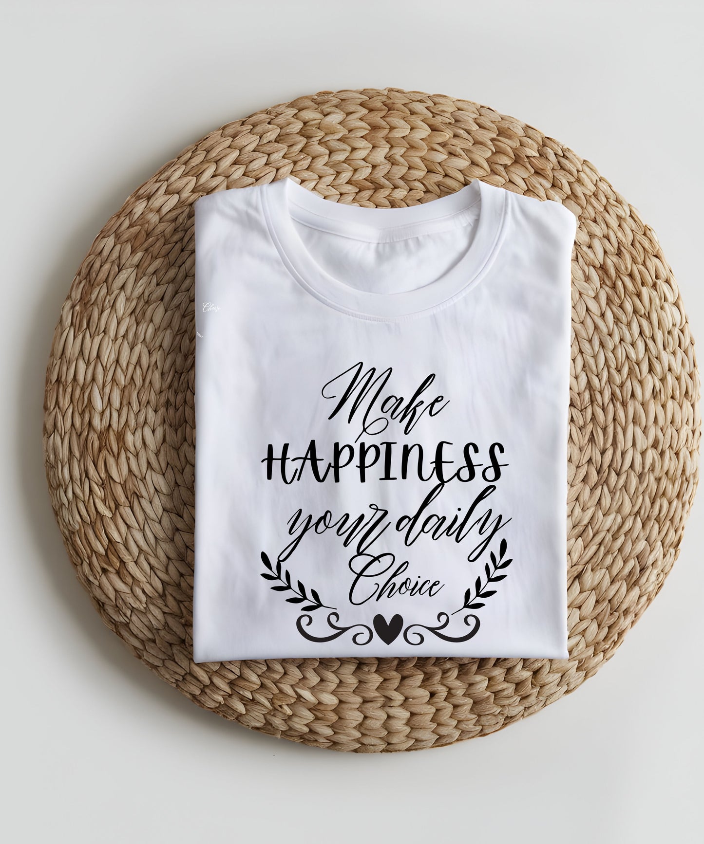 Make Happiness Your Daily Choice| Positive Quote T-Shirt | Inspirational Graphic Tee on Gildan 5000