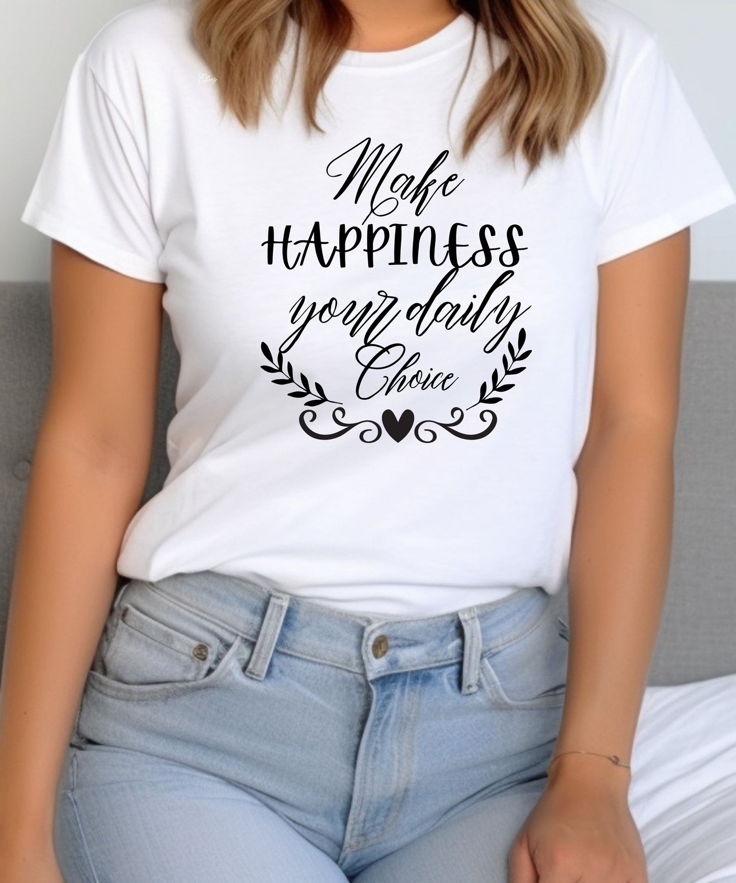 Make Happiness Your Daily Choice| Positive Quote T-Shirt | Inspirational Graphic Tee on Gildan 5000