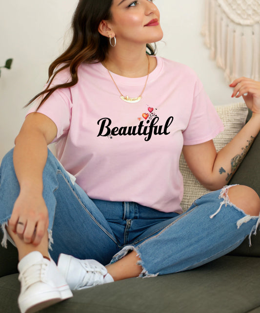Beautiful T-Shirt | Positive Affirmation Tee | Self-Love Graphic Shirt