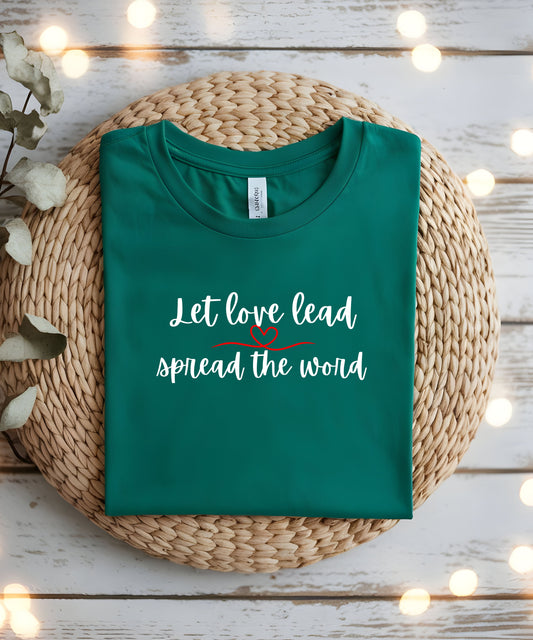 Gildan Tee Let Love Lead Shirt| Unisex T-shirt with Inspirational Quote| Positive Message| Kindness Gift| Faith &amp| Love Graphic Top
