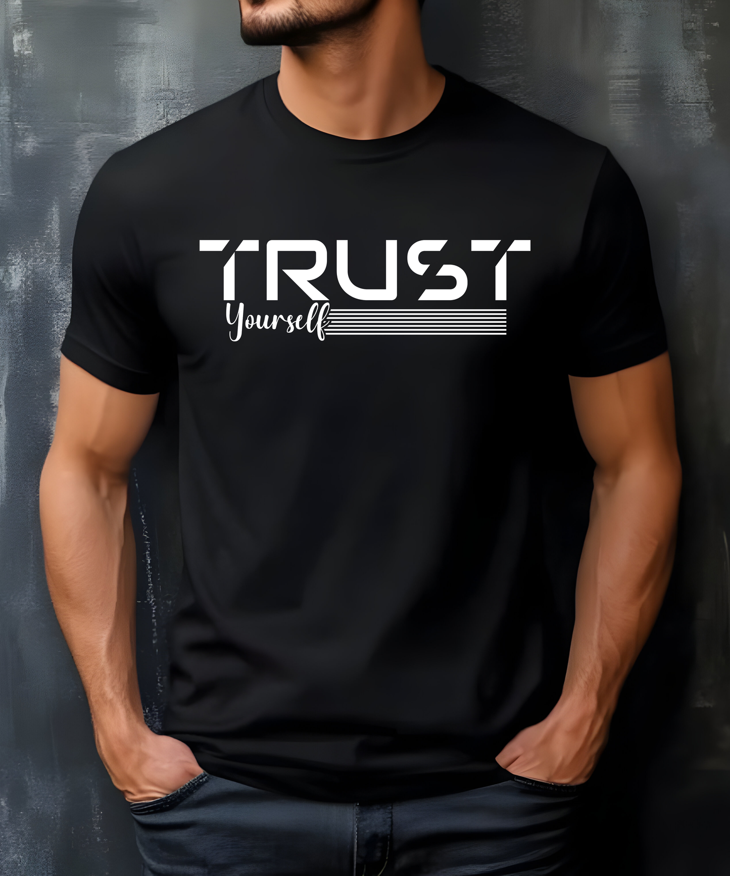 Trust Yourself Unisex T-Shirt